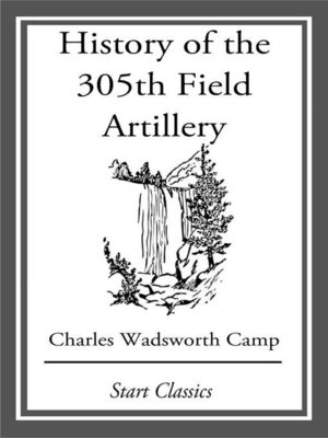 cover image of History of the 305th Field Artillery